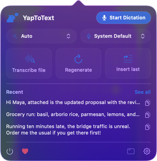 The YapToText menu bar popover: Start Dictation, mode and input pickers, Transcribe file, Regenerate, Insert last, and recent dictations.