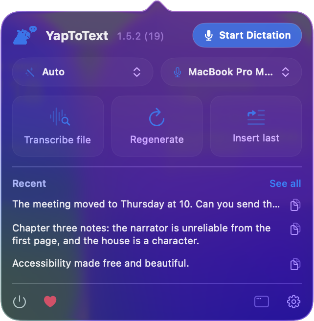 The YapToText menu bar panel: Start Dictation, mode and input pickers, Transcribe file, Regenerate, Insert last, and recent dictations.